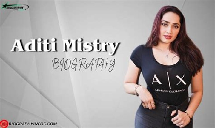Aditi Mistry Age Biography: Unveiling the Life and Journey of a Rising Star